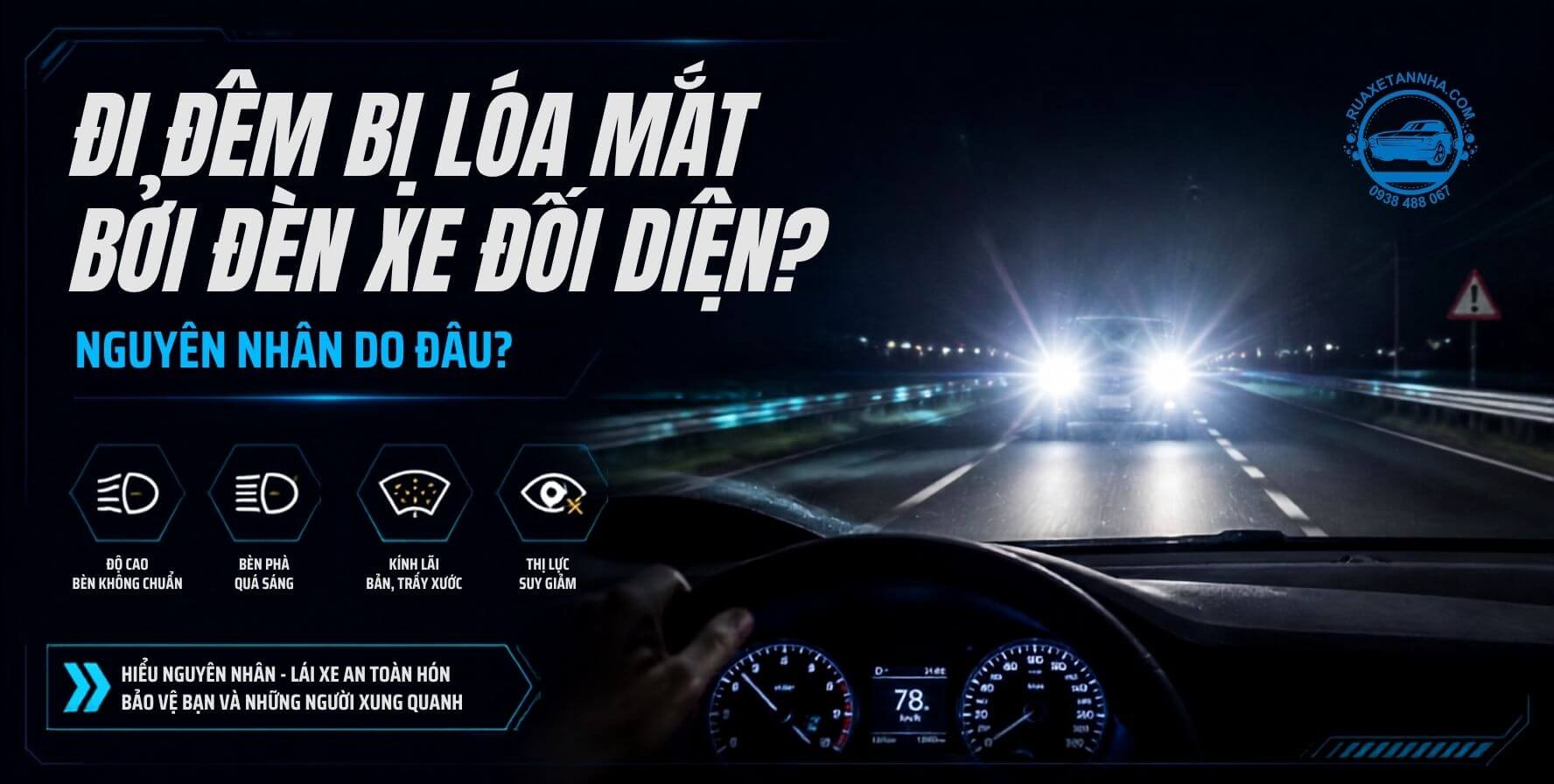 nguyên nhân đi đêm bị lóa mắt bởi đèn xe đối diện
