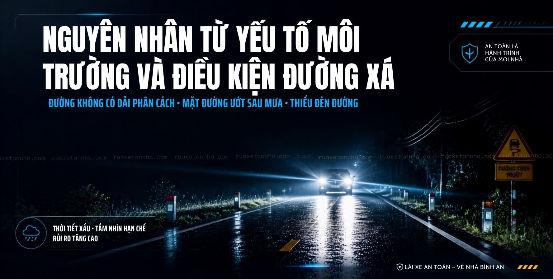 nguyên nhân từ yếu tố môi trường và điều kiện đường xá