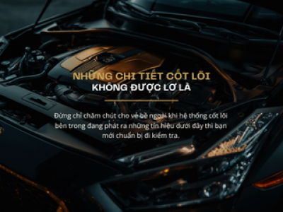 Một Số Kinh Nghiệm Chăm Sóc Ô Tô Mọi Chủ Xe Cần Phải Biết