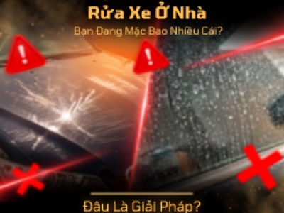 3 Sai Lầm Khi Tự Rửa Xe Ở Nhà - Bạn Đang Mắc Bao Nhiêu Cái?